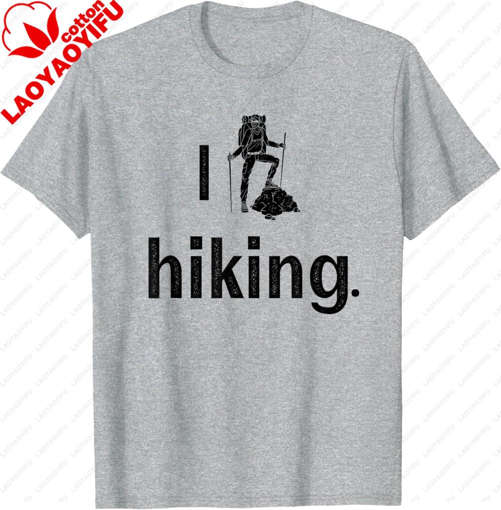 Hiking Enthusiast Mountain Climber I Love Hiking TShirt Graphic T Shirts Men Clothing High Quality Cotton Breathable Regular