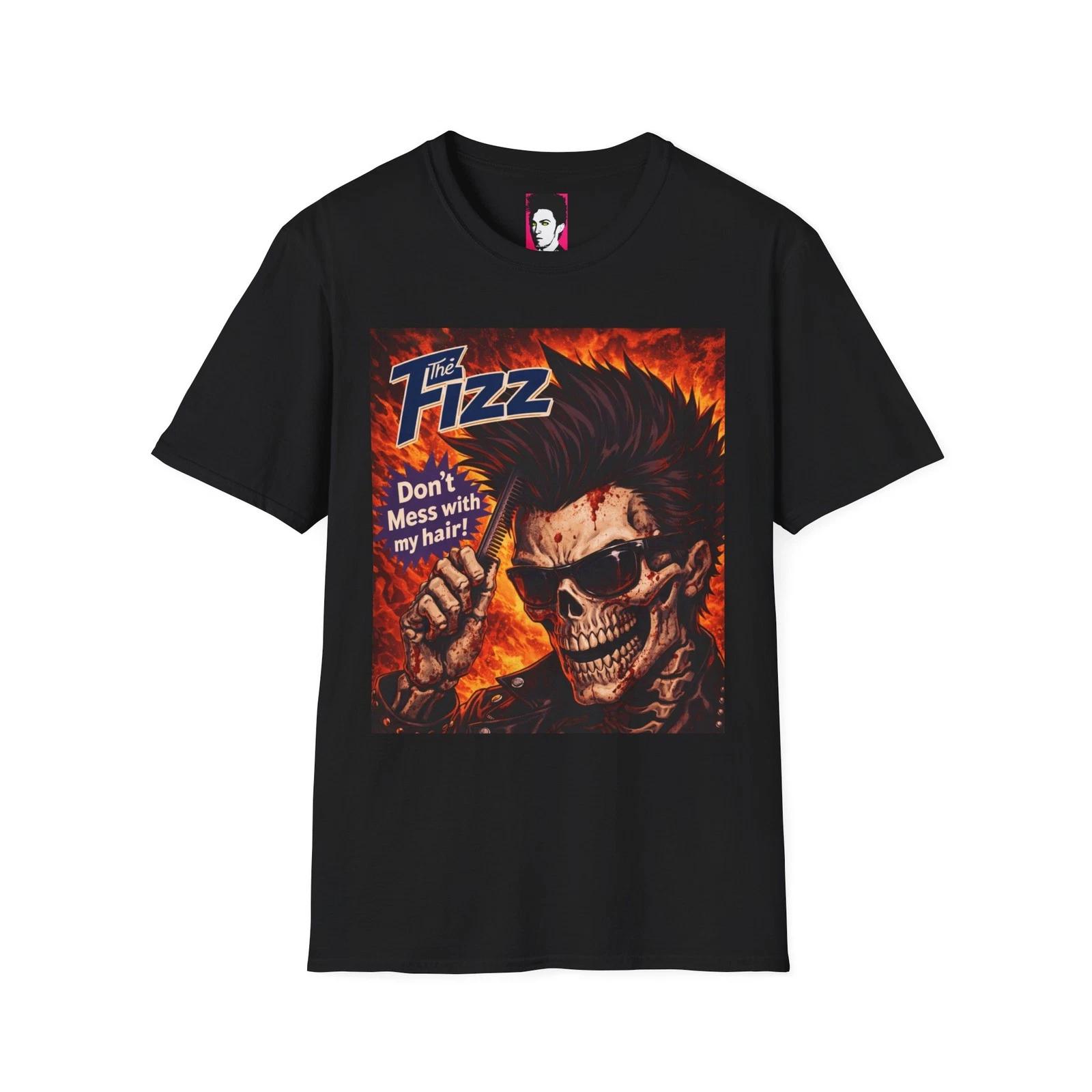 THE FIZZ - Don t Mess With My Hair Rockabilly T-Shirt | Novatone Records 4XL