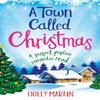 A Town Called Christmas by Holly Martin Paperback Book 9780751584783