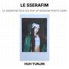 LE SSERAFIM 2024 S/S POP UP RANDOM PHOTO CARD Official Photocard