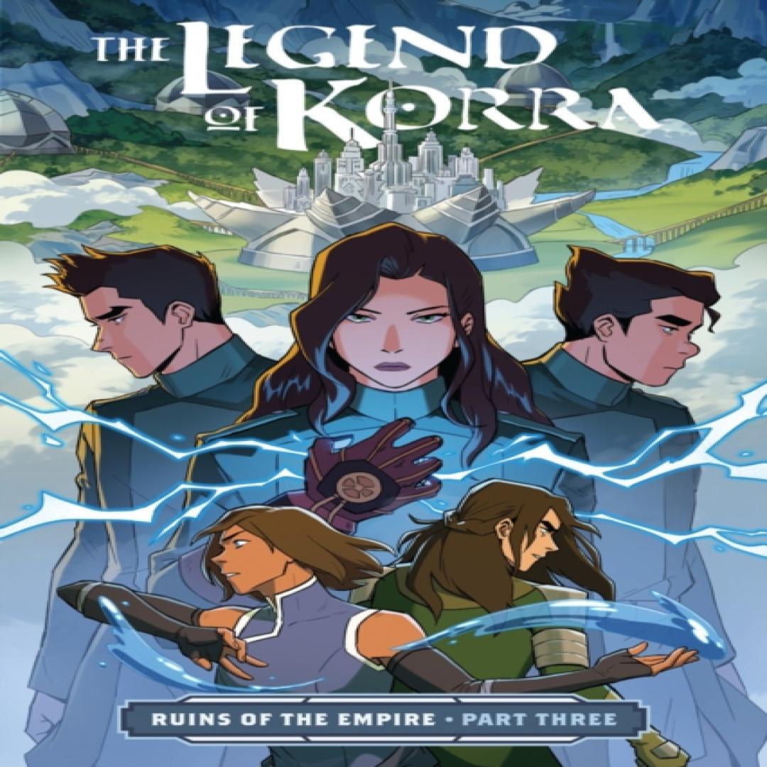 Die Legende von Korra: Ruinen des Imperiums Teil 3 von Michelle Wong Taschenbuch 9781506708966