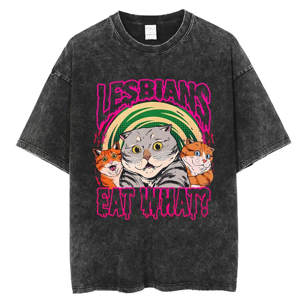 Lesbiche Mangiano Cosa Magliette Lavate Vintage Unisex Casual Cotone Retro Manica Corta Magliette Uomo Donna Carino Divertente Gatto Meme Maglietta
