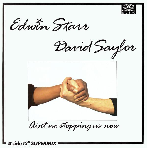 

12inch Record EDWIN STARR DAVID SAYLOR Aint No Stopping Us Now SOV102T Sovereign Music 1990 UK Dance Electronica Used