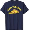 Taco Tuesday Pizza T- Shirt