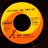 7inch Record MIKE HARRIS  Everybody Has Their Day 72433 CAPITOL Canada Rock Used