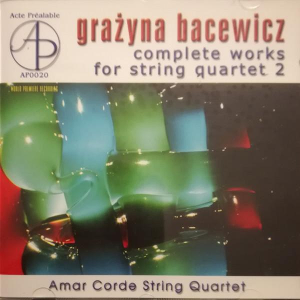 

CD BACEWICZ, G. - Bacewicz: String Quartets II AP0020 Acte Préalable 2004 Poland Classical Used