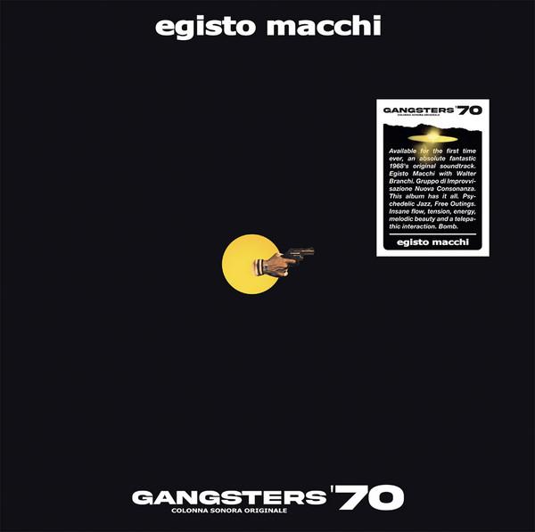 

LP Record EGISTO MACCHI - Gangsters 70 CNSV03 Cinedelic Recor 2023 Italy Dance & Electronica