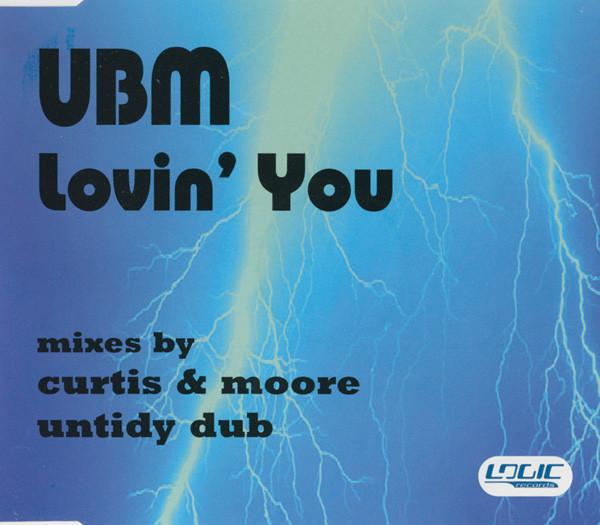 

CD UBM - Lovin You 74321571692 Logic Records 1998 UK Dance & Electronica Used