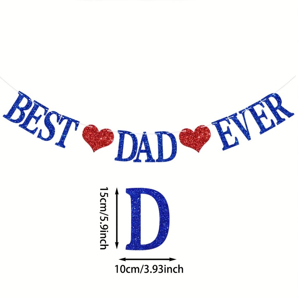 1set Glitter Best Dad Ever Banner Best Dad Heart Party Banner for Birthday Happy Father's Day Party Decor Hanging Garland