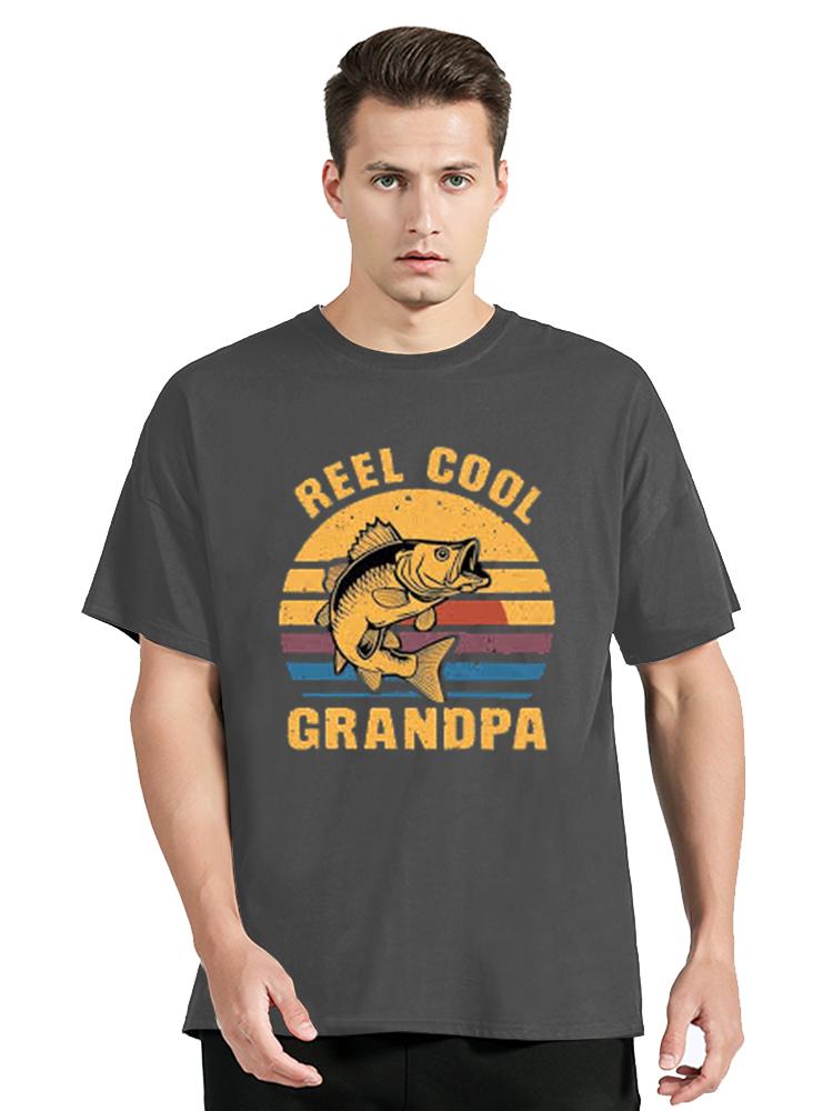 Unisex Reel Cool Grandpa Fishing Gift For Dad Or Grandpa T Shirt Cotton Clothing Amazing Fishing Lover Tee Tshirt Gift Idea Tshirt