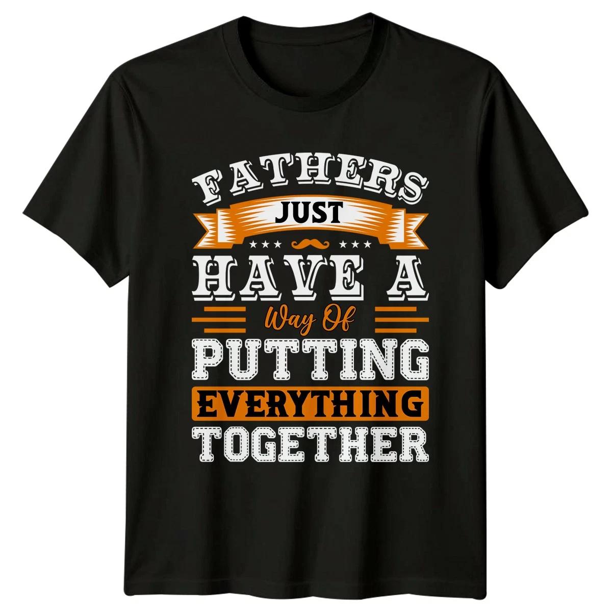 Fathers Just Have A Way Mens T-Shirt Fathers Day Fatherhood Fathers Day Gift XS