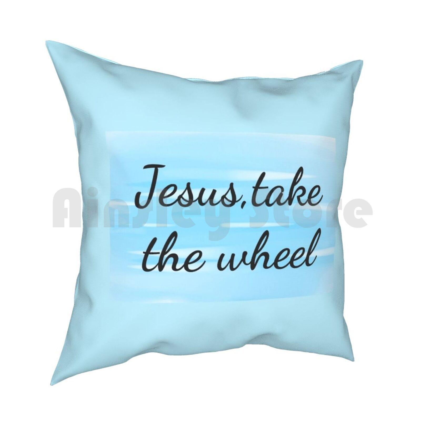 Jesus Take The Wheel Pillow Case Printed Home Soft DIY Pillow Cover Jesus Jesus Take The Wheel Carrie Carrie Underwood 30x30cm 12x12in