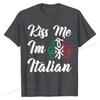 Kiss Me Im Italian St Patricks Day Italia Italy Italiano T-Shirt Rife Tshirts Cotton Tops Shirt Unique