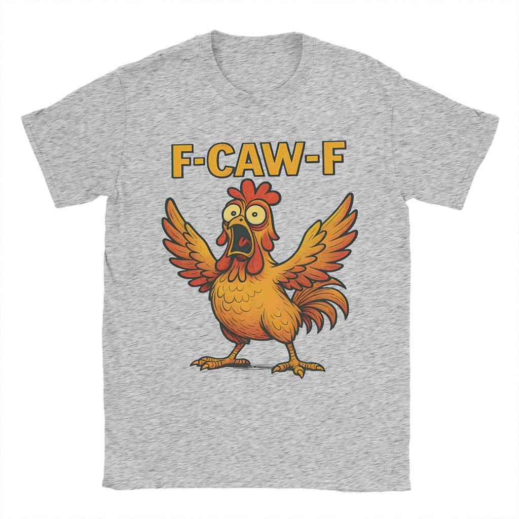 Men's T-Shirts Funny F-Caw-F Chicken Screaming Rooster Meme Humor 100% Cotton Tee Shirt Short Sleeve  T Shirt O Neck Tops Unique
