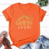 Funny Camping Crew Print T-Shirt Summer Camper T Shirt Women Men Short Sleeve Loose Shirts