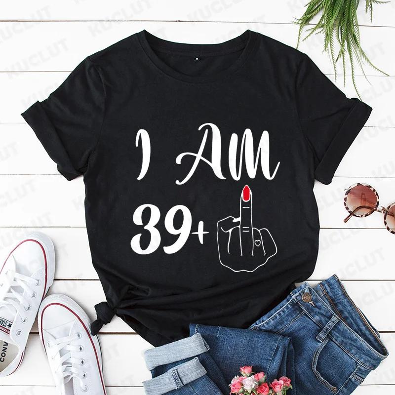 I Am 39/49 Plus Middle Finger Print Women T-shirts Short Sleeve Female Tshirts Middle Finger Graphic Grey Tee T Shirt Y2k Tops