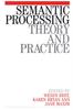 The Semantic Processing : Theory and Practice Book