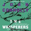 The Whisperers by John Connolly Paperback Book 9781444711189