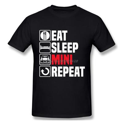 Eat Sleep Mini Repeat T Shirt Funny Dad Birthday Cooper Car Fathers Day T-Shirt Gift Top Streetwear Harajuku Tee Shirts