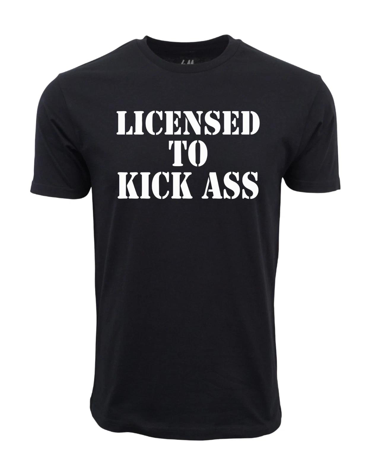 Unisex Adult Casual Graphic License To Kick Ass Graphic T shirt T-S... XXL