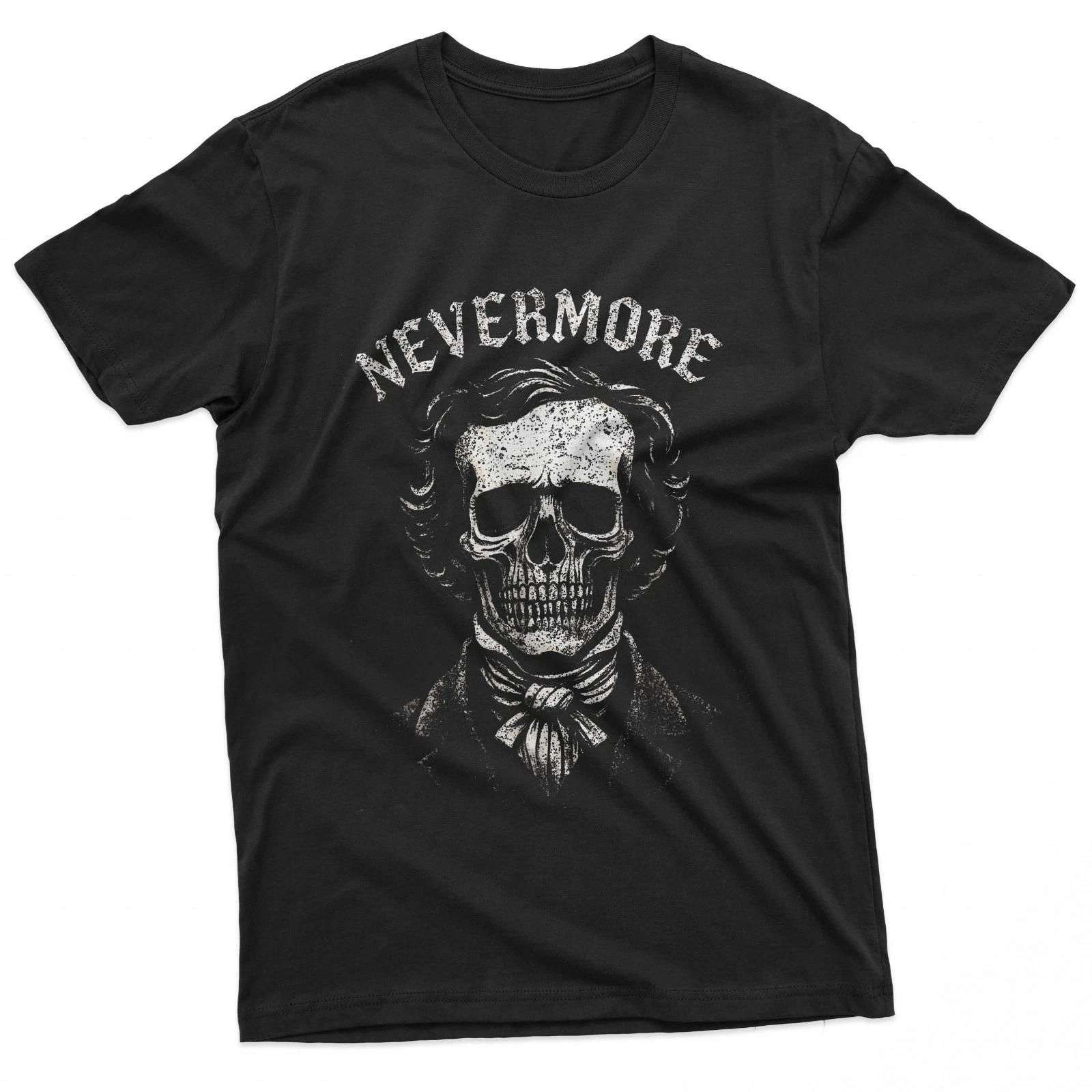Gothic Edgar Allan Poe Skull Nevermore Quote Art Horror Gift 100% Cotton T-shirt Mens Tees Top 2XL
