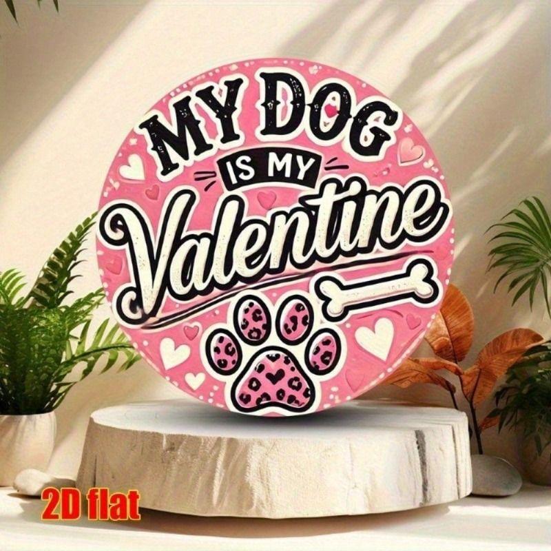 Vintage Metal Poster Round My Dog Is My Lover For Home Wall