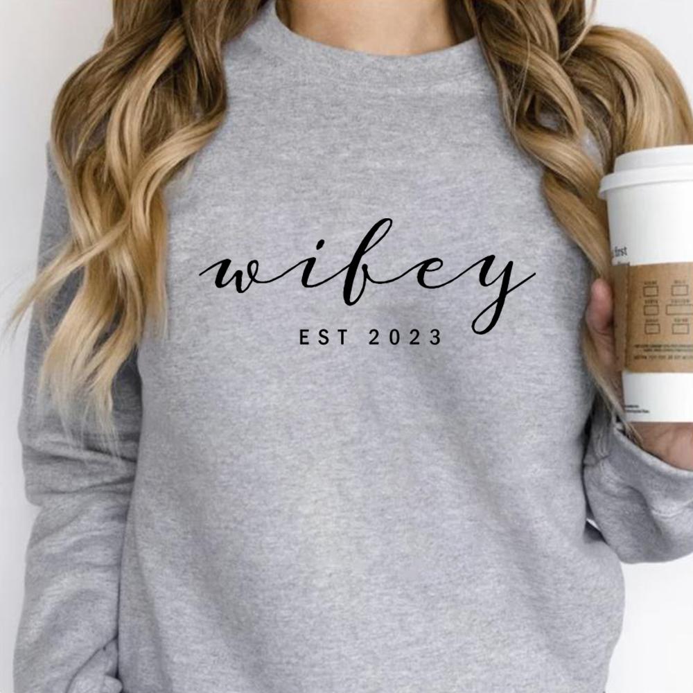 Wifey EST mikiny Svatební svetr Svatební košile Funny Wife Tričko Dárek pro ni Ženy Trendy estetické mikiny Topy