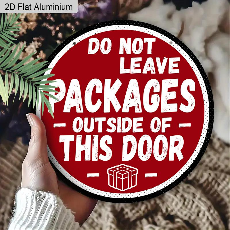 2D Flat 1pc Metro Warning Aluminium Decoration Aluminium Plaque, "DO NOT LEAVE PACKAGES Outside This Door" Lettering Sign, Apartment Entry Decor