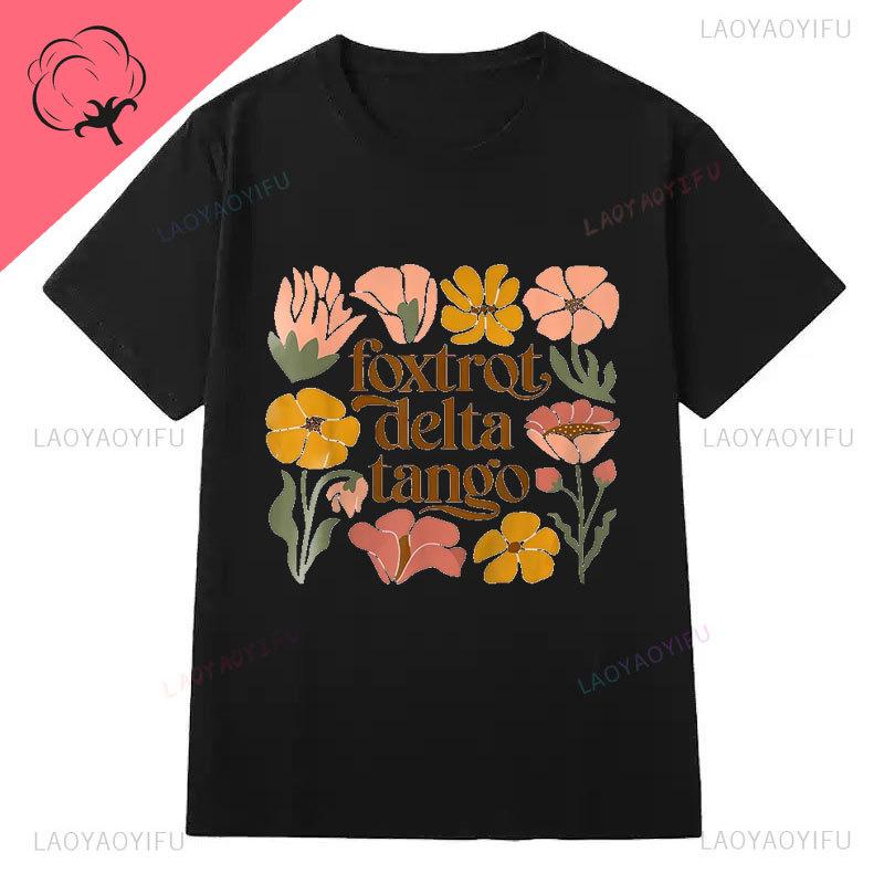 Women Hot Sale Tops Foxtrots Deltas Tangos Boho Floral TShirt 100 Cotton Short Sleeve Flowers Casual Oneck Girls Clothes