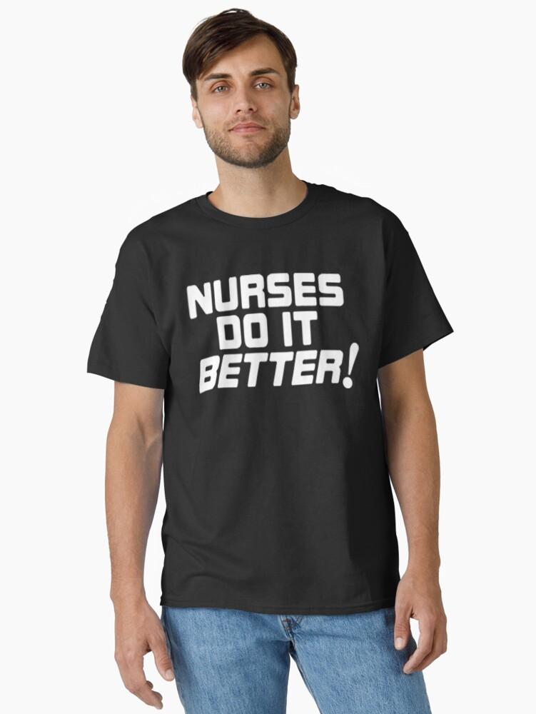 Led Zepelin Robert Plant - Nurses Do It Better! Classic T-Shirt