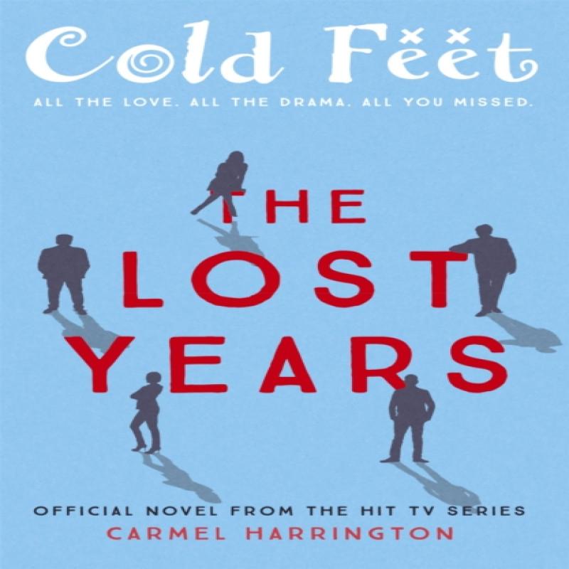 Cold Feet The Lost Years by Carmel Harrington Paperback Book 9781473666535