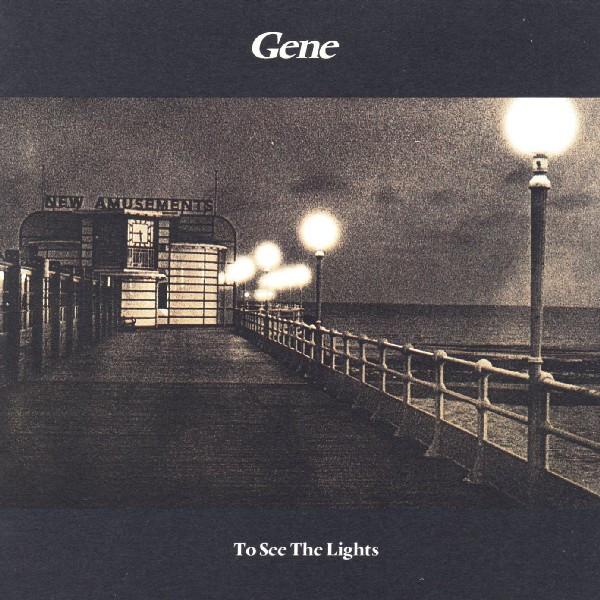 CD GENE - To See the Lights GENE2CD Costermonger 1996 UK Rock Used