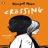 The Crossing by Manjeet Mann Paperback Book 9780241411445