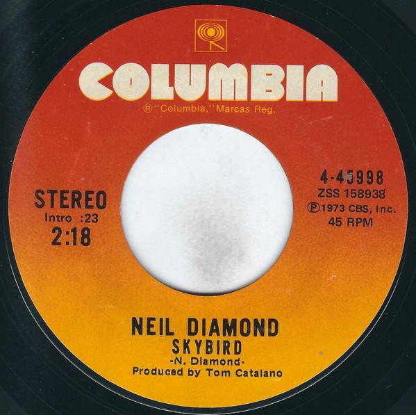 

7inch Record NEIL DIAMOND - Skybird 445998 Columbia 1973 US Pop Used