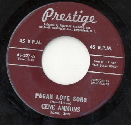 

7inch Record GENE AMMONS - Pagan Love Song / Anna 45227 Prestige 1962 US Soul/Funk Used