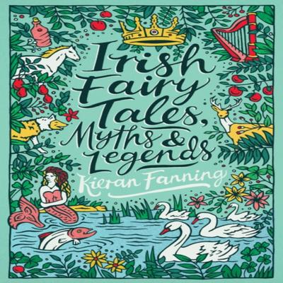 Irish Fairy Tales Myths and Legends by Kieran Fanning Paperback Book 9780702300165