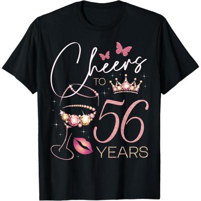 Cheers To 56 Years Old 56th Birthday Party Woman Queen T-Shirt