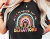 It's A Beautiful Day To Shape Behaviors, Neurodiversity Shirt, Colorful Autism Shirt, ABA Therapist Shirt, ADHD Tshirt, Inspirational Tee