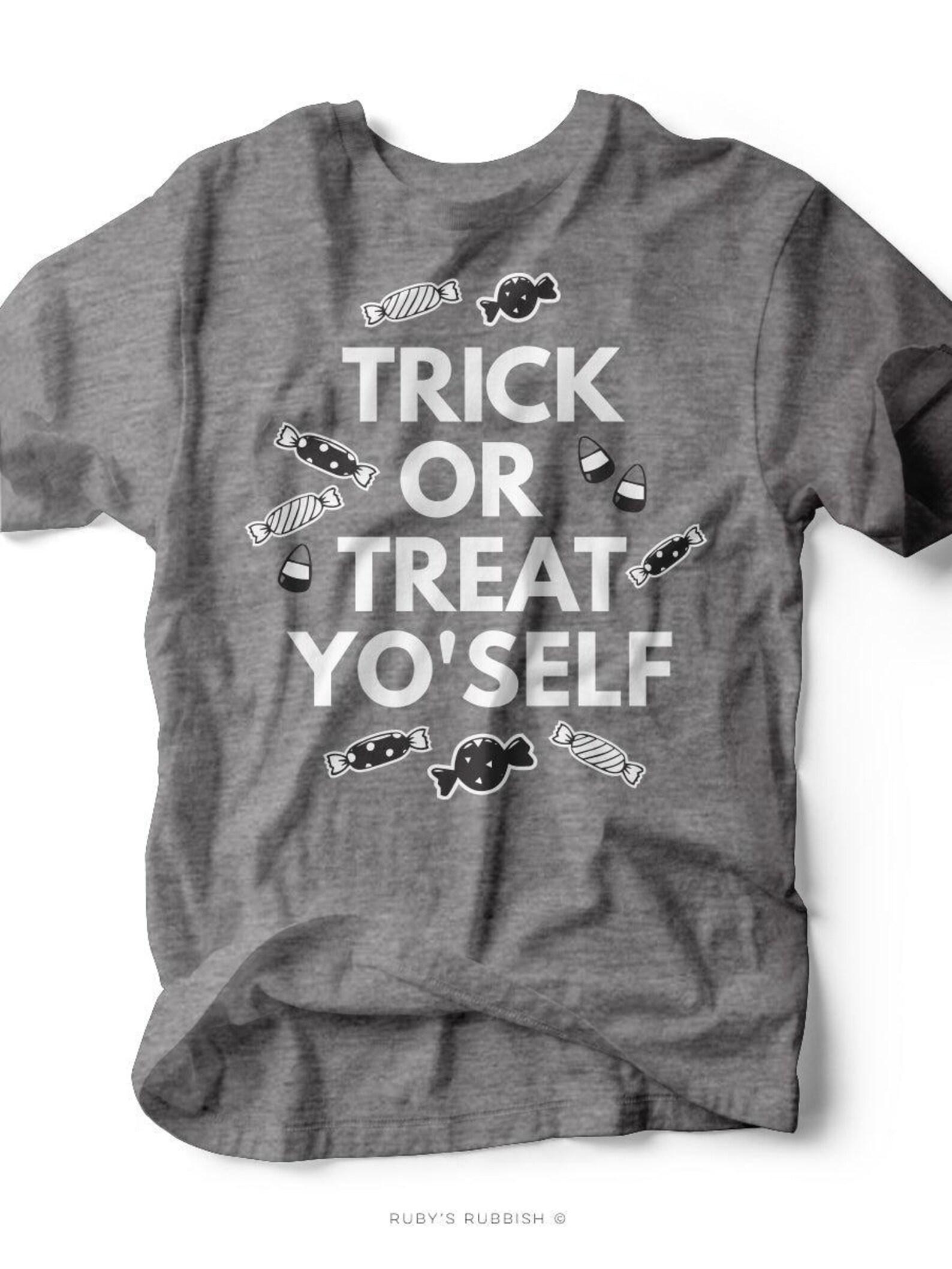 Trick or Treat Yo Self | Seasonal T-Shirt | Ruby s Rubbish® M