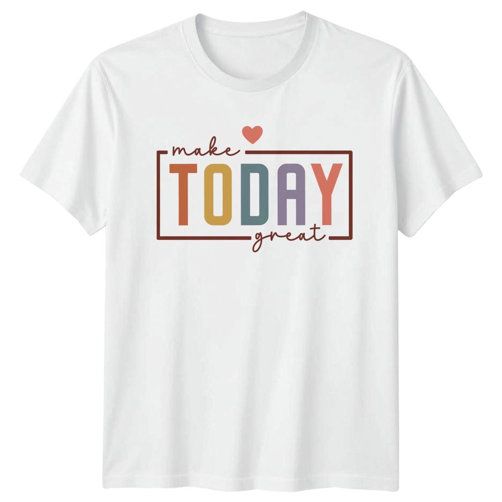 Make Today Great Unisexs TShirt Positive Affirmation Motivational