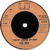 7inch Record PAUL ANKA  Youre Having My Baby UP35713 United Artists  1974 UK Pop Used