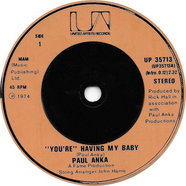

7inch Record PAUL ANKA Youre Having My Baby UP35713 United Artists 1974 UK Pop Used