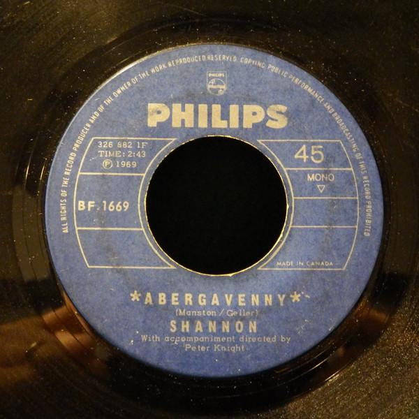

7inch Record SHANNON - Abergavenny BF1669 Philips 1969 Canada Rock Used