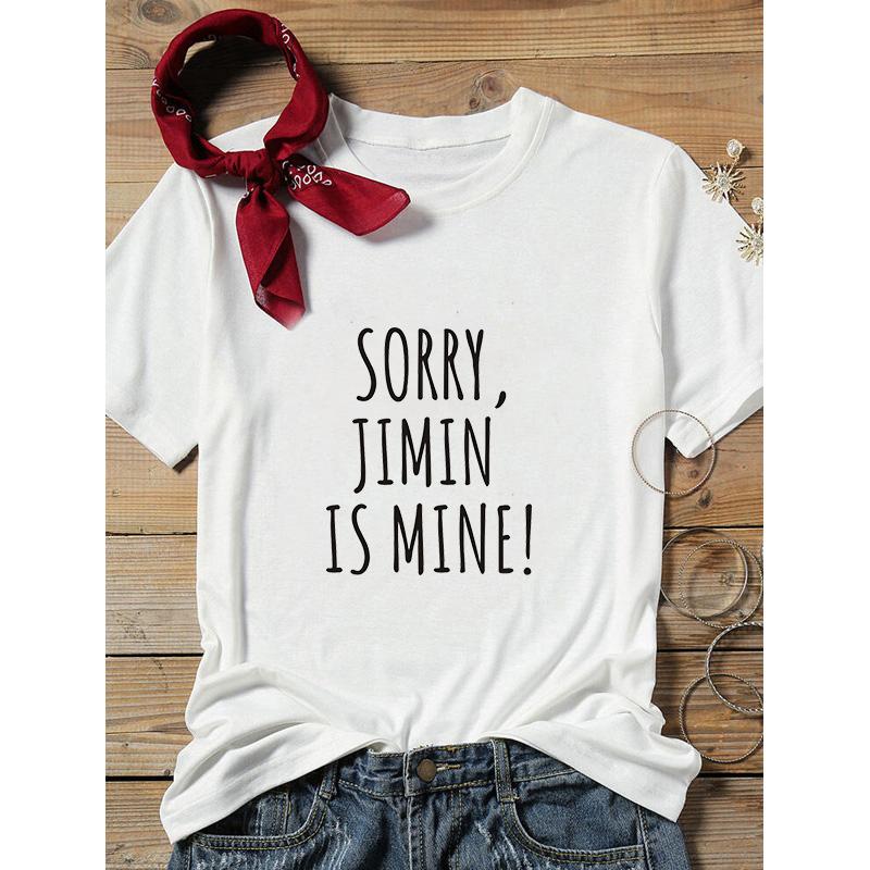 Showtly SORRY JIMIN IS MINE Letter Printed Fashion Women Short Sleeve O Neck Funny T