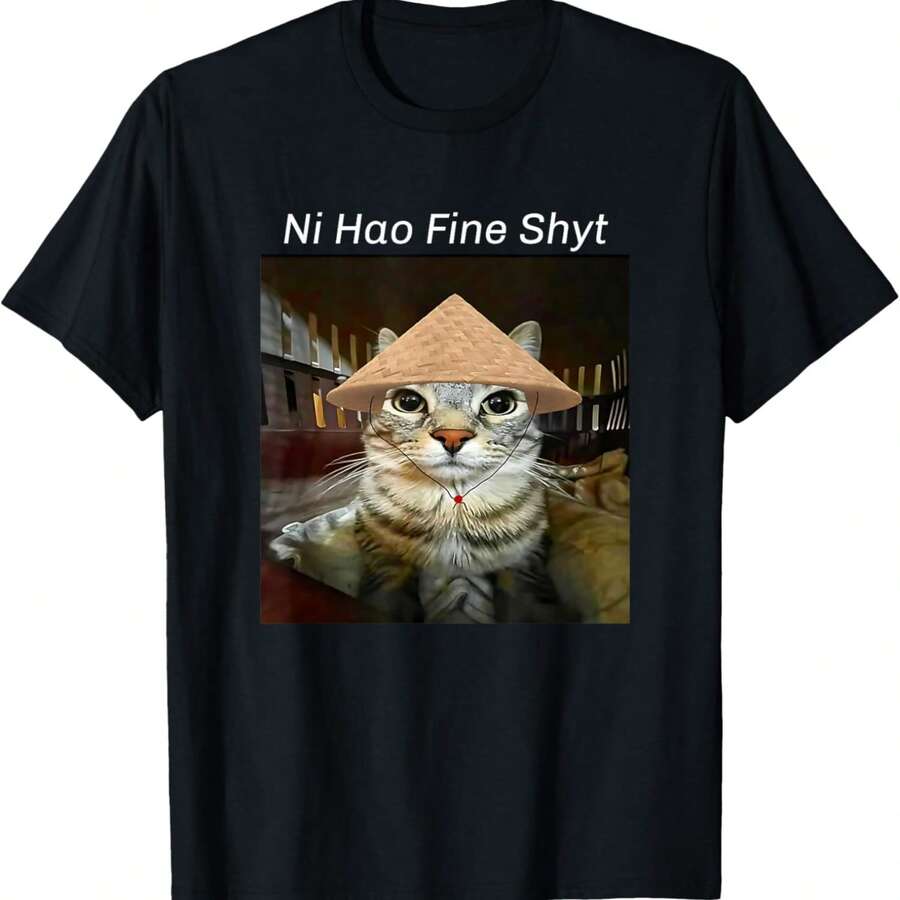 

Ni Hao Fine Shyt Funny Silly Cat Meme Brainrot Staring Cat Unisex T-Shirt S