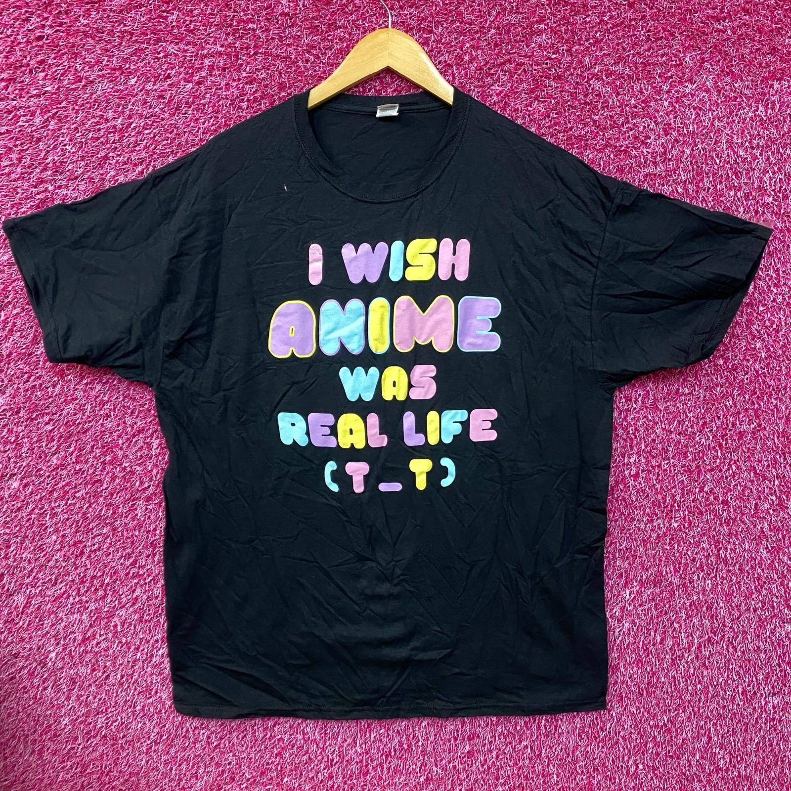 I Wish Anime Was Real Life T-Shirt L