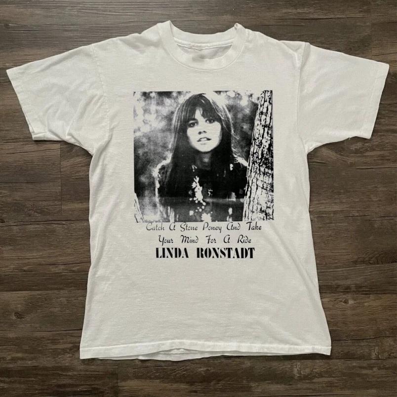 

Linda Ronstadt Catch a Stone Poney And Take Short Tee Men Women Cotton Shirts 3XL