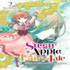 Sugar Apple Fairy Tale Vol. 7 Light Novel by Nicole Wilder... 9798855402995