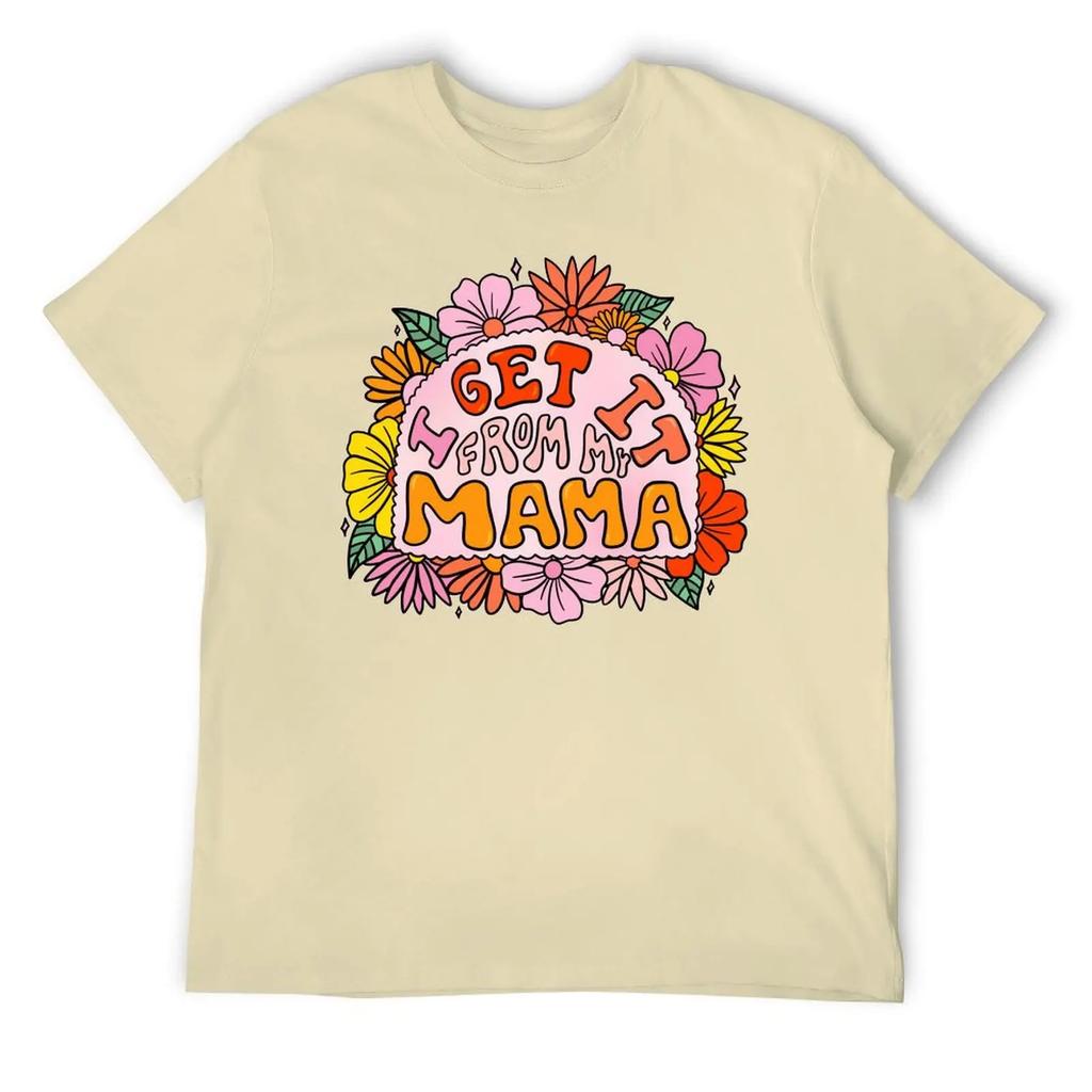 Mother's Day I Get It From My Mama Blanket Fleece Round Neck T-shirt Sport Top Tee Creative Funny Novelty Leisure USA Size