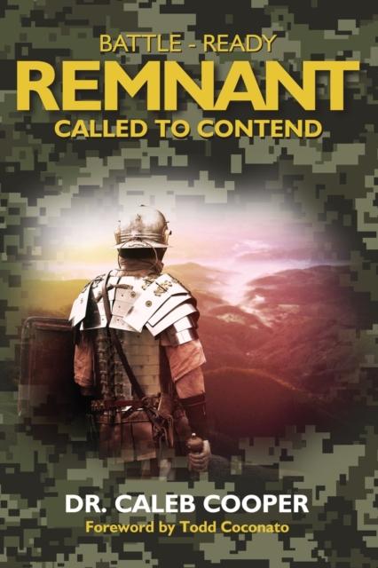 Buch Battle-Ready Remnant, Called To Contend